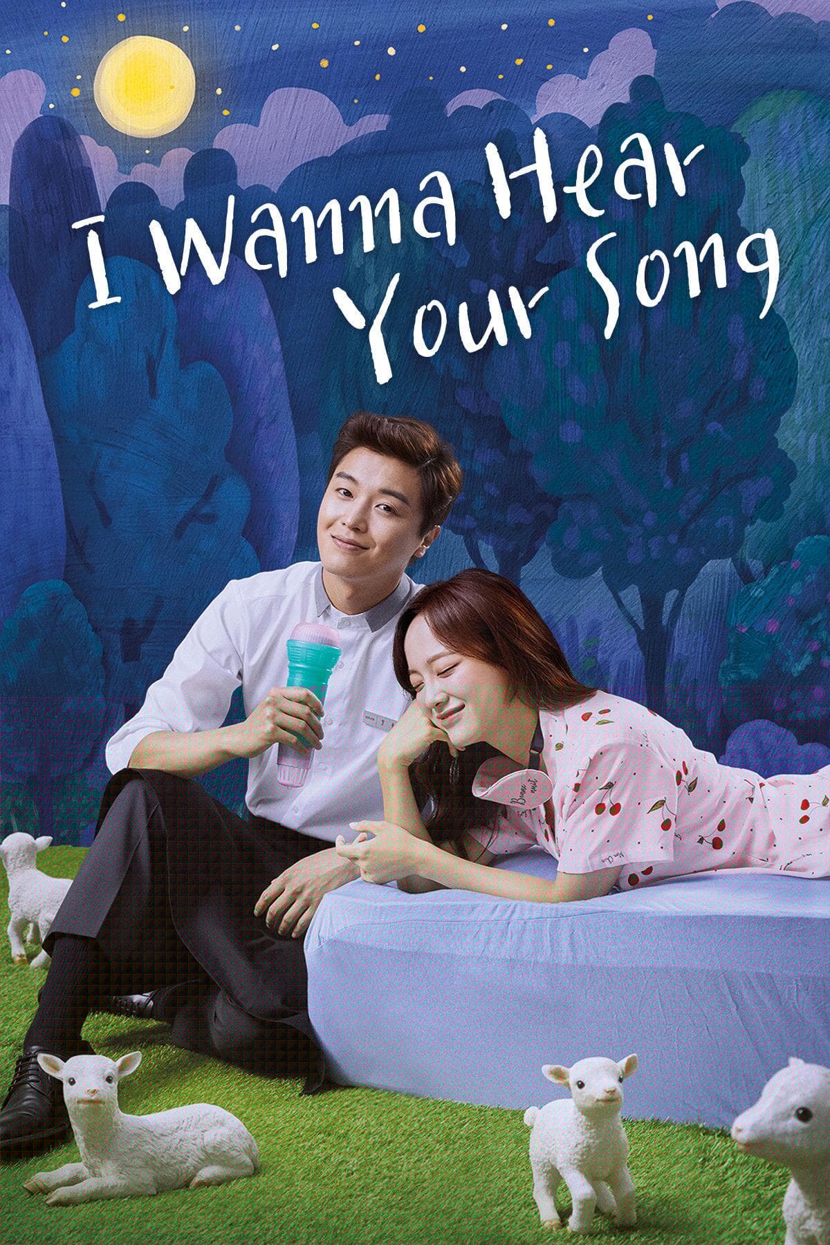 I Wanna Hear Your Song